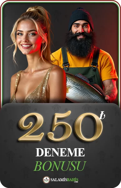 Salamisbahis 250 TL Deneme Bonusu